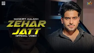 Zehar Jatt Video Song Download